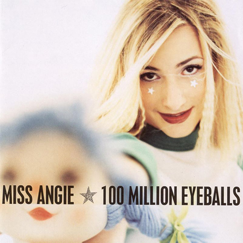 Miss Angie 100 Million Eyeballs