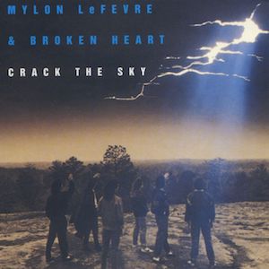 Mylon LeFevre Crack The Sky