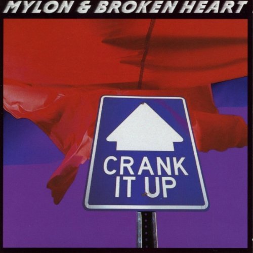 Mylon LeFevre Crank It Up