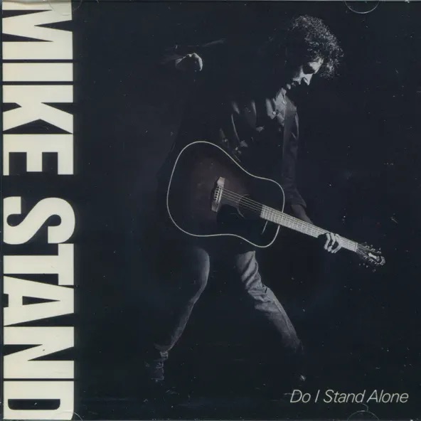 Mike Stand Do I Stand Alone