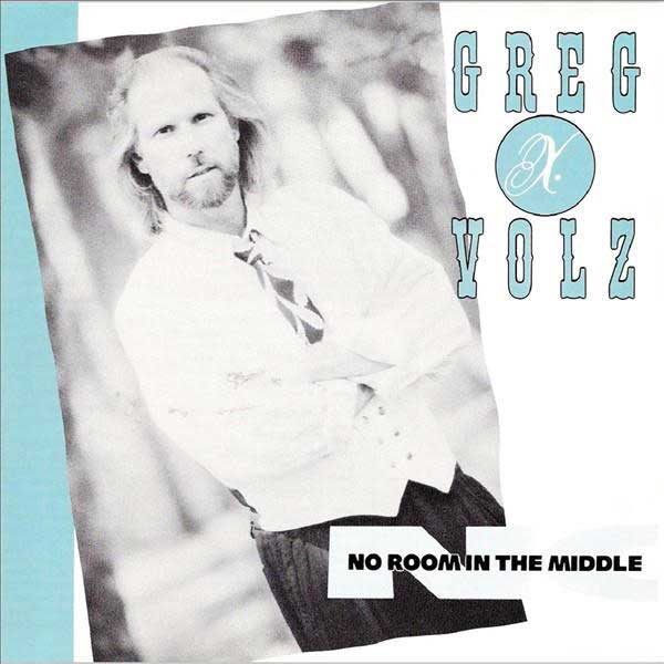 Greg X. Volz No Room In The Middle