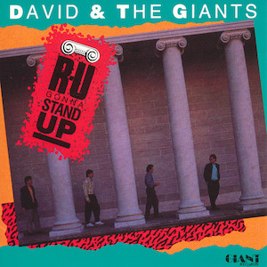 David & the Giants R U Gonna Stand Up