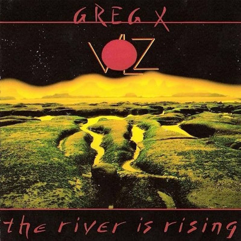 Greg X. Volz The River Is Rising