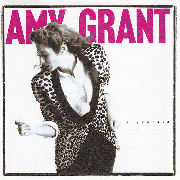 Amy Grant Unguarded