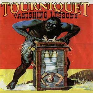 Tourniquet Vanishing Lessons