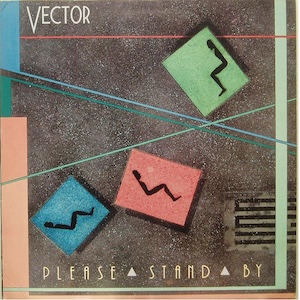 Vector Please Stand By