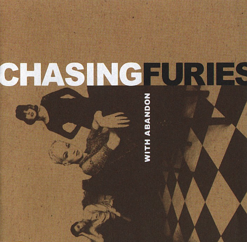 Chasing Furies With Abandon