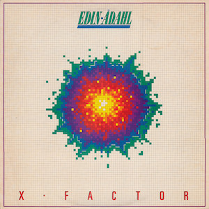 Edin Adahl X-Factor